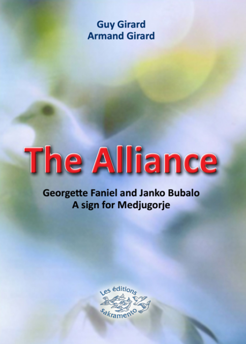 The Alliance – Georgette Faniel and Janko Bubalo A sign for Medjugorje -0